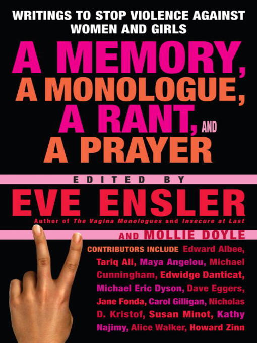 Title details for A Memory, a Monologue, a Rant, and a Prayer by Eve Ensler - Available